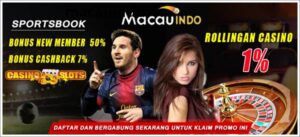 Bonus new Member 50% dan Rollingan 1% Macauindo